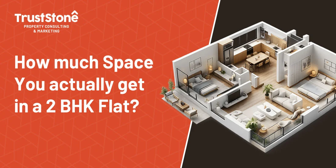 How Much Space Do You Actually Get in a 2 BHK Flat?