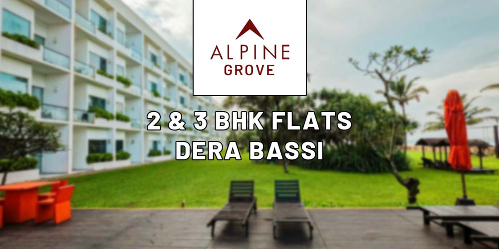 Alpine Grove Flats in Dera Bassi